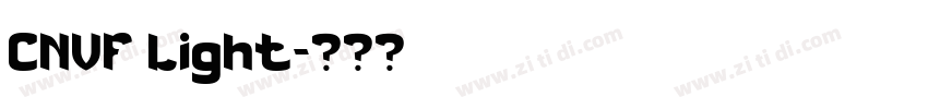 CNVF Light字体转换 CNVF Light字体转换